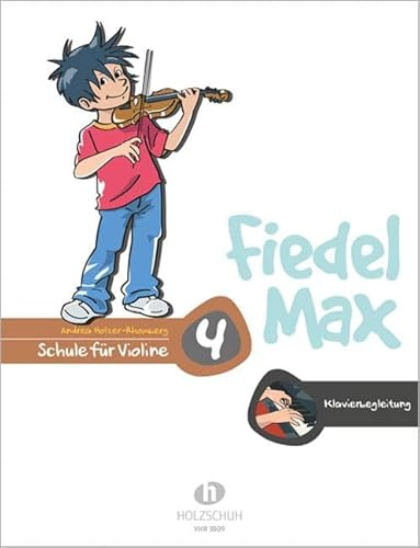Fiedel-Max 4 Violine - Klavierbegleitung: Klavierbegleitung zur Schule