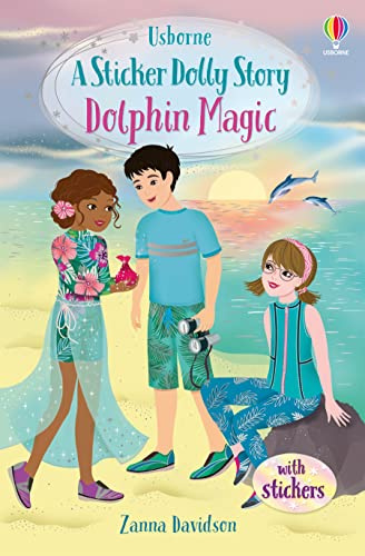Sticker Dolly Stories: Dolphin Magic: A Summer Special
