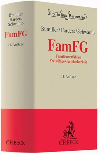 FamFG: Gesetz über das Verfahren in Familiensachen und in den Angelegenheiten der freiwilligen Gerichtsbarkeit (Beck'sche Kurz-Kommentare, Band 33)