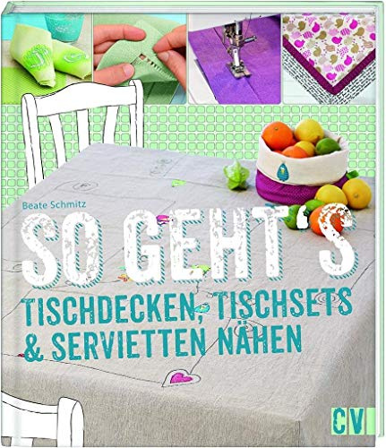 So geht's - Tischdecken, Tischsets & Servietten nähen