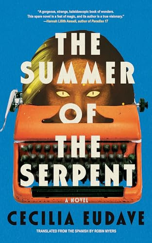 The Summer of the Serpent