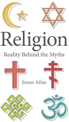 Religion: Reality Behind the Myths