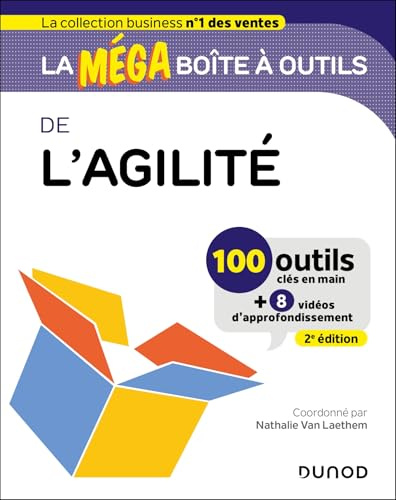 La MEGA boîte à outils de l'Agilité - 2e éd.