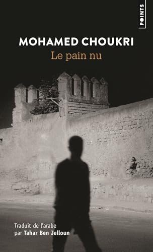 Le Pain nu: Récit autobiographique