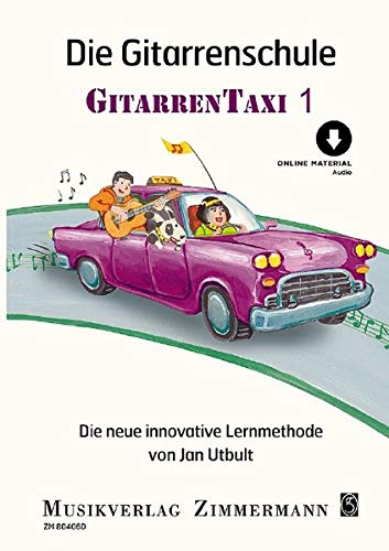 Die Gitarrenschule. Gitarrentaxi. Band 1: Gitarre. Ausgabe mit Online-Audiodatei.