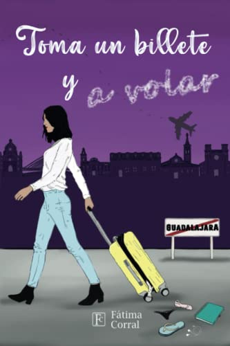 Toma un billete y a volar