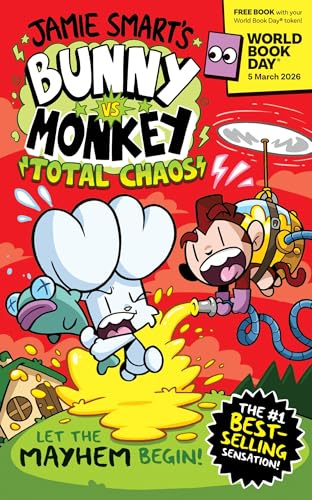 Bunny vs Monkey: Total Chaos!: World Book Day 2026 (a Phoenix Comic book, from the multi-million-selling Jamie Smart)