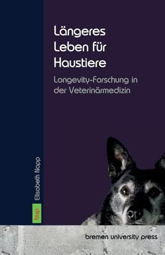 Längeres Leben für Haustiere: Longevity-Forschung in der Veterinärmedizin
