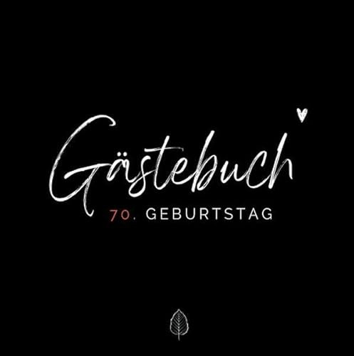 70. Geburtstag- Premium Gästebuch Blanko: Das edle und neutrale Ausfüllbuch für Erinnerungen, Fotos & Glückwünsche. Gästebuch 70. Geburtstag. Black-White-Red Edition.