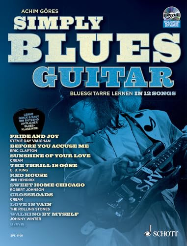 Simply Blues Guitar: Bluesgitarre lernen in 12 Songs. Gitarre / E-Gitarre. (Schott Pro Line)