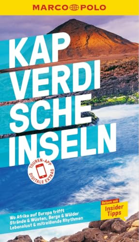 MARCO POLO Reiseführer Kapverdische Inseln: Reisen mit Insider-Tipps. Inklusive kostenloser Touren-App