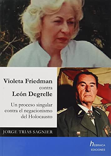 VIOLETA FRIEDMAN CONTRA LEON DEGRELLE