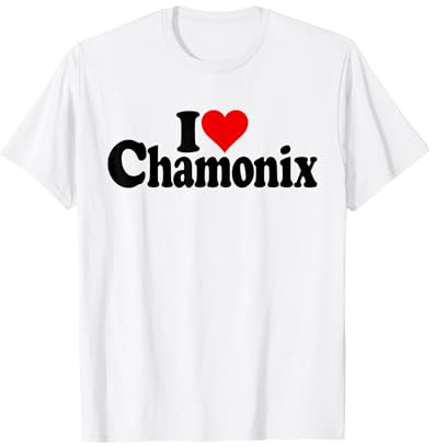 I LOVE HEART CHAMONIX FRANÇAISE ALPES MONT BLANC FRANCE T-Shirt