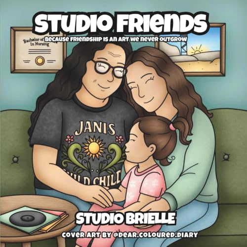 Studio Friends: A Friendship and Memory Colouring Book for Adults, Real Photos, Real Stories, Real Love