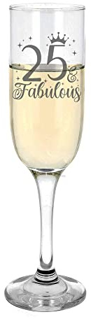 Always Looking Good 25th Birthday Gifts for Women 25 & Fabulous Engraved Champagne Flutes Present for 25 Year Old Ladies Champagne Glasses Laser Engraved Age Champagne Flute Glass