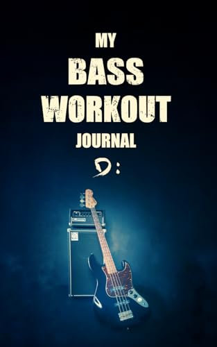 My Bass Workout Journal