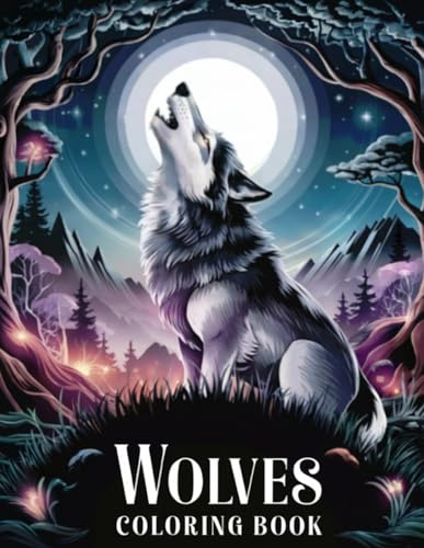 Wolves Coloring Book: Intricate Wolf Designs for Coloring – Stress Relief, Mindfulness, Relaxation, and Creative Inspiration for Adults, Teens, and Wolf Fans