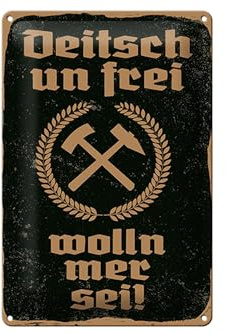 Femer Blechschild Spruch 12x18 cm Deitsch un frei wolln mer sei Hammer Sichel Schild