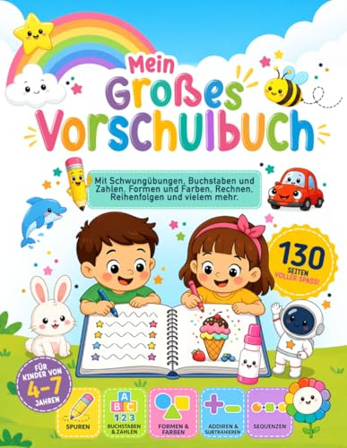 Mein großes Vorschulbuch für Kinder von 4–7 Jahren: Aktivitäten für Vorschulkinder, Jungen und Mädchen ab 4 Jahren | Vielfältige Übungen für Vorschul- ... | Fördert Lernen und Denken