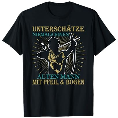 Alter Mann mit Pfeil & Bogen Bogenschütze, Bogensport T-Shirt