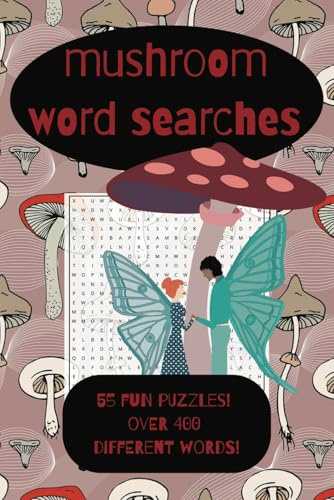 Mushroom Word Search Puzzle Book: Mushroom Word Search Puzzle Book: Word Searches with Easy to Read Print about Mushrooms, Spores, Fungi and More | ... | Easter Basket Gift | 110 pages of FUN