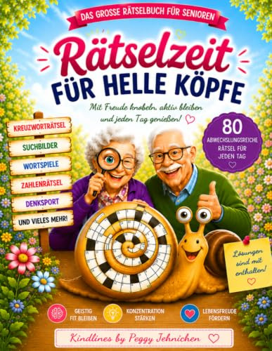 Das große Rätselbuch für Senioren: Große Schrift,Kreuzworträtsel, Sudoku, Bilderrätsel, Wortsuche, Gedächtnistraining, Mit Lösungen