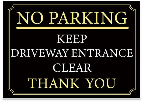 LP Lifestyle NO PARKING/KEEP DRIVEWAY ENTRANCE CLEAR Sign, Black & Gold, Rust-Proof Weatherproof PVC for Outdoor Use, Multiple Sizes, With or Without Pre-Drilled Holes – No. 016 (A4 – No Holes)