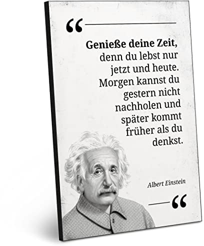 ARTFAVES® Holzbild mit Spruch - Genieße deine Zeit/Zitat Albert Einstein | modernes Holzschild schwarz-weiss zur Dekoration oder als Geschenk zum Thema Motivation/Spiritualität
