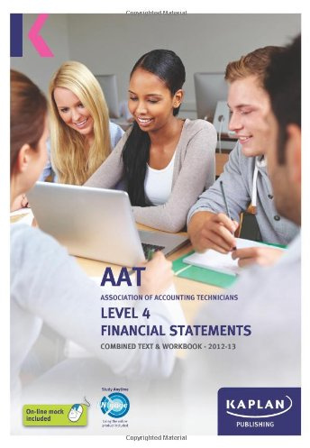 Financial Statements - Combined Text and Workbook: Level 4