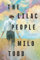 The Lilac People: A Novel