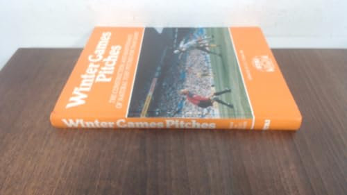 Winter Games Pitches: The Construction and Maintenance of Natural Turf Pitches for Team Games