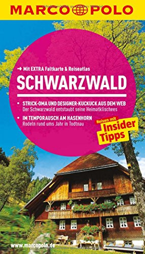 MARCO POLO Reiseführer Schwarzwald: Reisen mit Insider Tipps. Mit Extra Faltkarte & Reiseatlas.