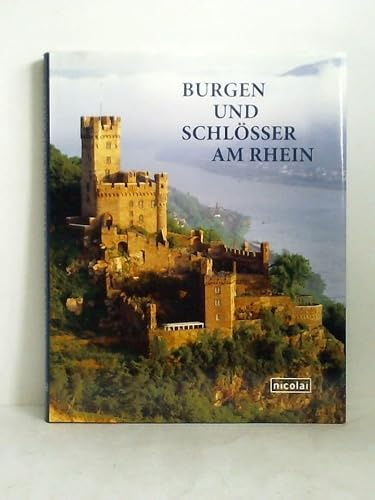 Burgen und Schlösser am Rhein: Eine fotografische Reise von Mainz nach Brühl