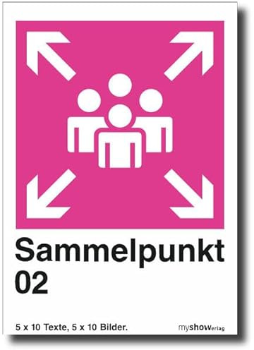 Sammelpunkt 02: Auch Erfolg muss man aushalten. (Sammelpunkt: 5 x 10 Texte, 5 x 10 Bilder)