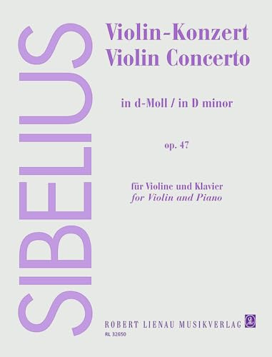 Violin-Concerto D minor: Revised version (1903-1904, rev. 1905). op. 47. violin and orchestra. Réduction pour piano avec parties solistes.
