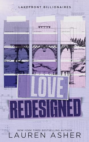 Love Redesigned: A Second-Chance Rivalry Romance (Lakefront Billionaires, 1)