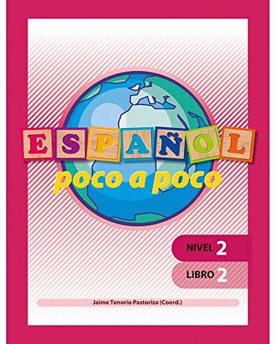 Español poco a poco, nivel 2 : libro 2