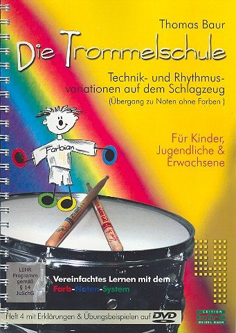 Die Trommelschule Band 4 (+DVD-Video) : Übungen in verschiedenen Taktarten