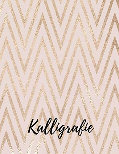 Kalligrafie: Übungsheft für Kalligrafie