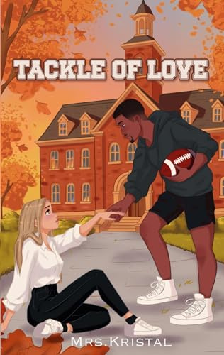 Tackle of Love: College Football Romance