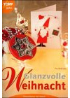 Glanzvolle Weihnacht: Dekoration mit Metall