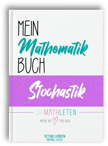 Mein Mathematik Buch | Abitur und Oberstufe | Klasse 11, 12, 13: Stochastik (Einzelband)