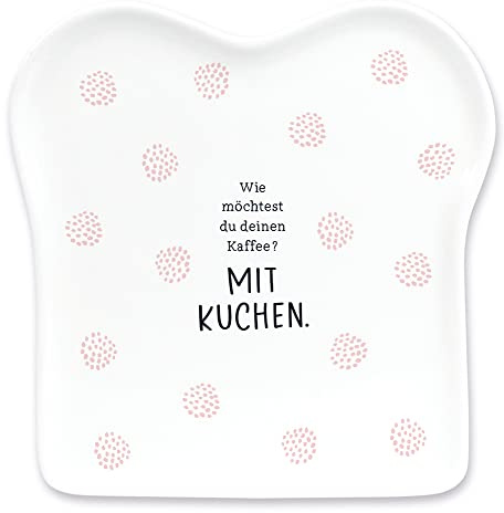 Grafik-Werkstatt Toast-Teller mit Spruch | Porzellan Kaffee Kuchen, 61768, 14,5 x 15,5 cm, Weiß