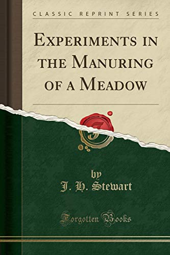 Experiments in the Manuring of a Meadow