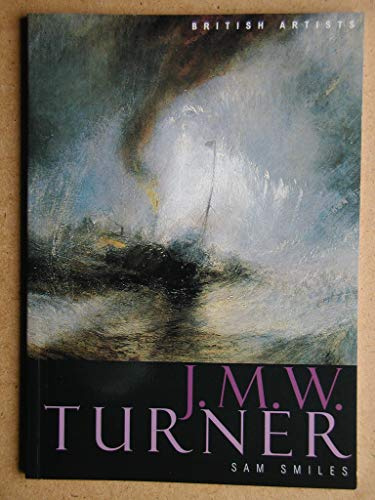 J.M.W. Turner (British Artists series)