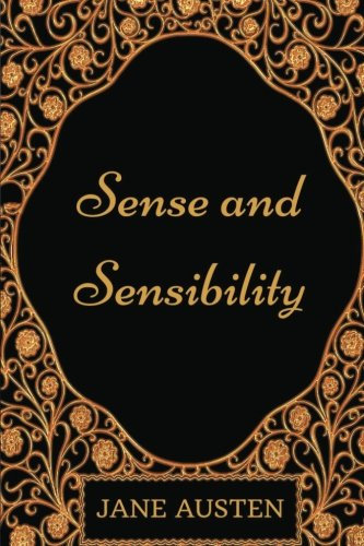 Sense and Sensibility: By Jane Austen: Illustrated