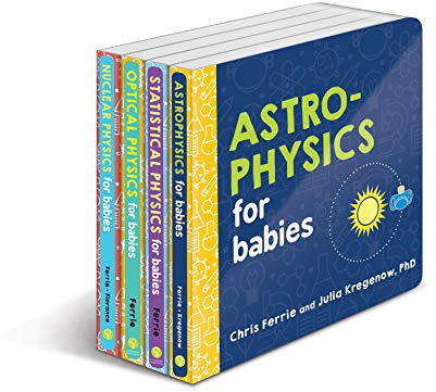 Baby University 4-Book Physics Set: Explore Astrophysics, Nuclear Physics and More with this Ultimate STEM Gift for Kids