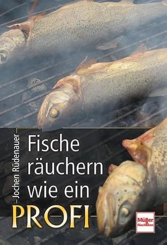 Fische räuchern wie ein Profi