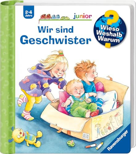 Wieso? Weshalb? Warum? junior, Band 29 - Wir sind Geschwister (Sachbuch ab 2 Jahre - mit Klappen) (junior, 29)