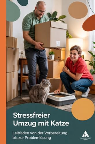 Stressfreier Umzug mit Katze: Leitfaden von der Vorbereitung bis zur Problemlösung